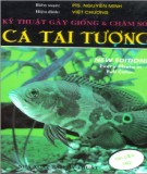 Ebook Kỹ thuật gây giống và chăm sóc cá Tai Tượng: Phần 1 - PTS. Nguyễn Minh