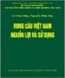 Ebook Rong câu Việt Nam nguồn lợi và sử dụng: Phần 1 - Lê Như Hậu, Nguyễn Hữu Đại