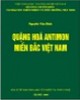 Ebook Quặng hóa antimon miền Bắc Việt Nam: Phần 1 - Nguyễn Văn Bình